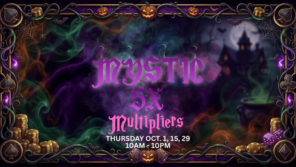 Mystic 5X Multipliers promotion
